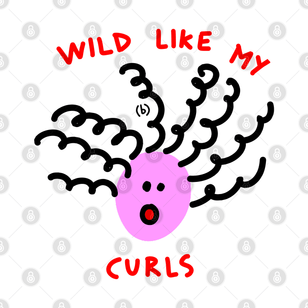 Wild like my curls by (b)ananartista sbuff