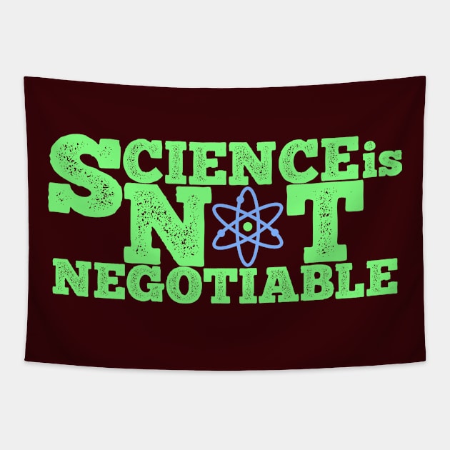 Science is NOT Negotiable Tapestry by RongWay