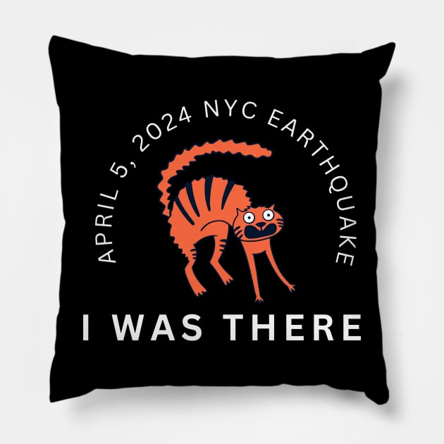 NYC earthquake 2024, I Was There, I Survived Earthquake Pillow by Bodega Cats of New York