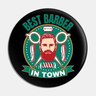 Best Barber In Town Pin