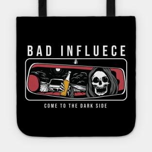 Bad Influence Tote