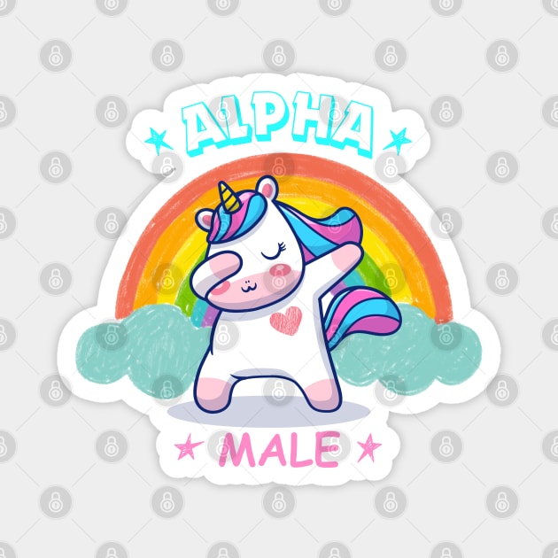 Unicorn And Rainbow For Alpha Male Magnet by Sublime Art