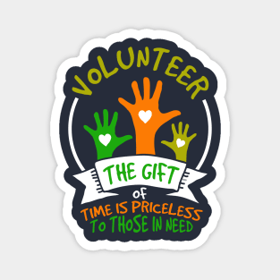 Volunteer - Give Your Time to Those in Need Magnet