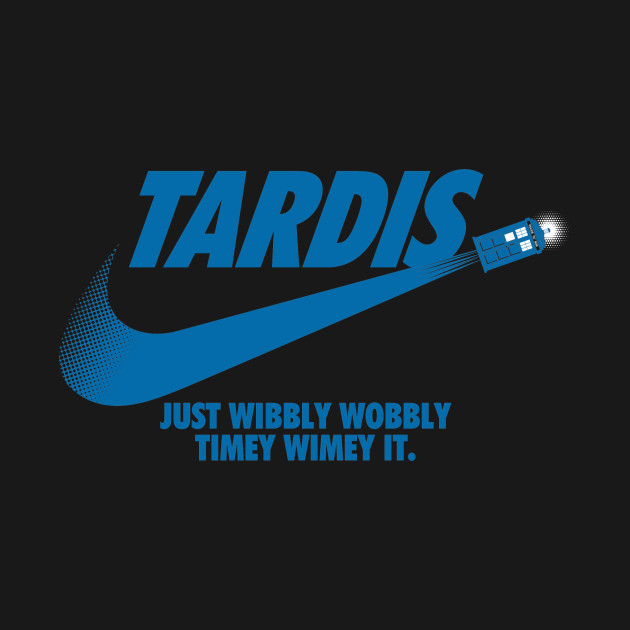 Just Wibbly Wobbly Timey Wimey It - Doctor Who - T-Shirt