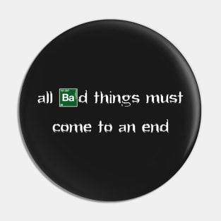 all BAD Things - Tee Pin