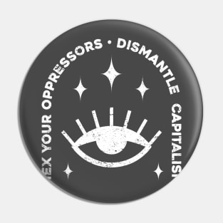 Hex Your Oppressors Pin