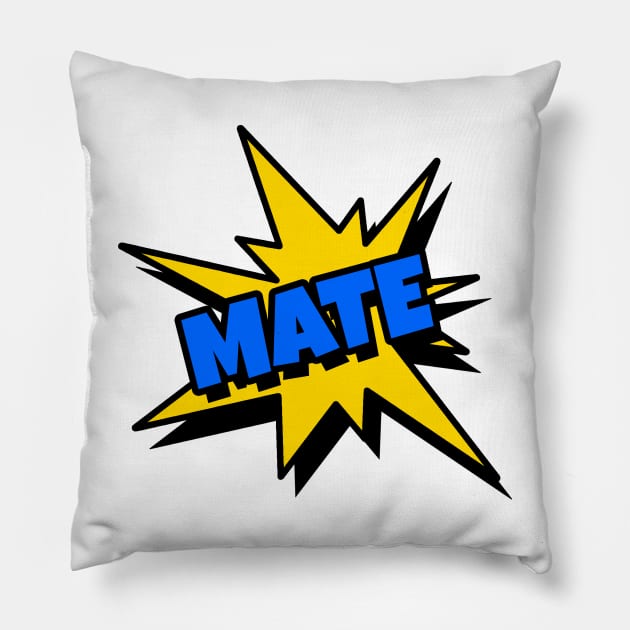 Mate Pillow by Splendrous