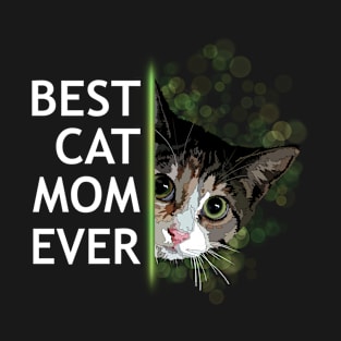 Best Cat Mom Ever T-Shirt