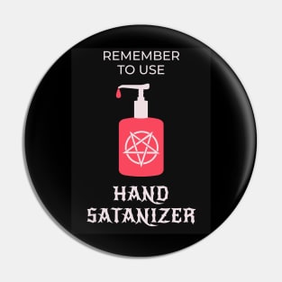 Remember To Use - Hand Sanitizer Pin