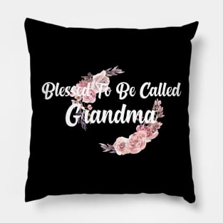 funny Blessed To Be Called Grandma Pillow