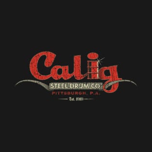 Calig Steel Drum Co. 1910 T-Shirt