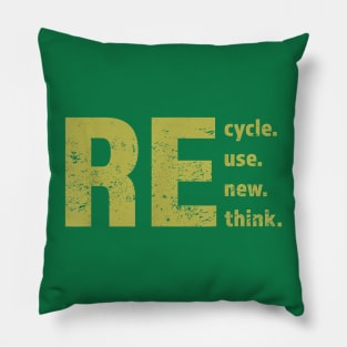 Recycle Reuse Renew Rethink For Earth Pillow