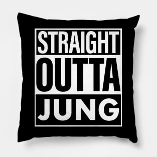 Jung Name Straight Outta Jung Pillow