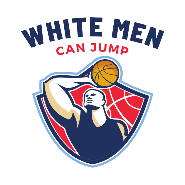 white men can jump by Pop on Elegance