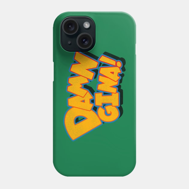 Damn Gina! Phone Case by darklordpug