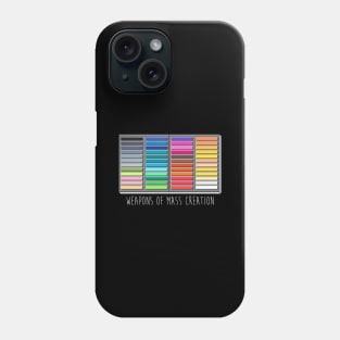 Weapons of Mass Creation Phone Case