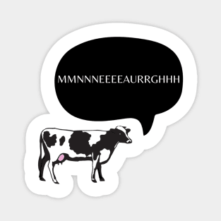 Beef and Diary Network Michael Banyan’s cow noise Magnet