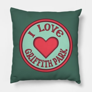 I Love Griffith Park Pillow