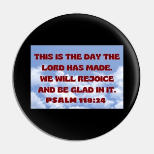 Bible Verse Psalm 118:24 Pin