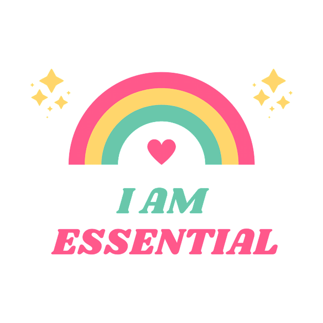 I AM ESSENTIAL by DOGwithBLANKET