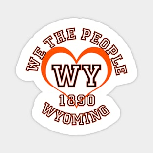 Show your Wyoming pride: Wyoming gifts and merchandise Magnet