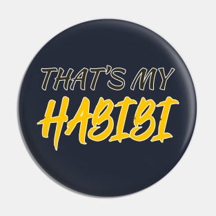 cool that's my lover / thats my habibi cool gift for gf or bf , yalla habibi cute habibi shirt Pin