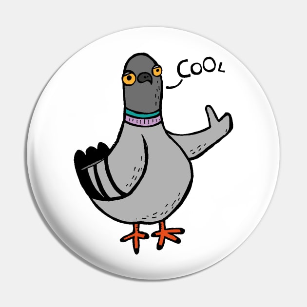 Coo / Cool Pigeon Pin by Graograman