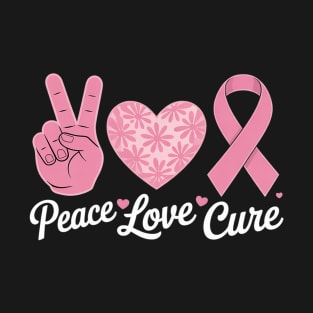 Peace Love Cure  Breast Cancer Pullover T-Shirt