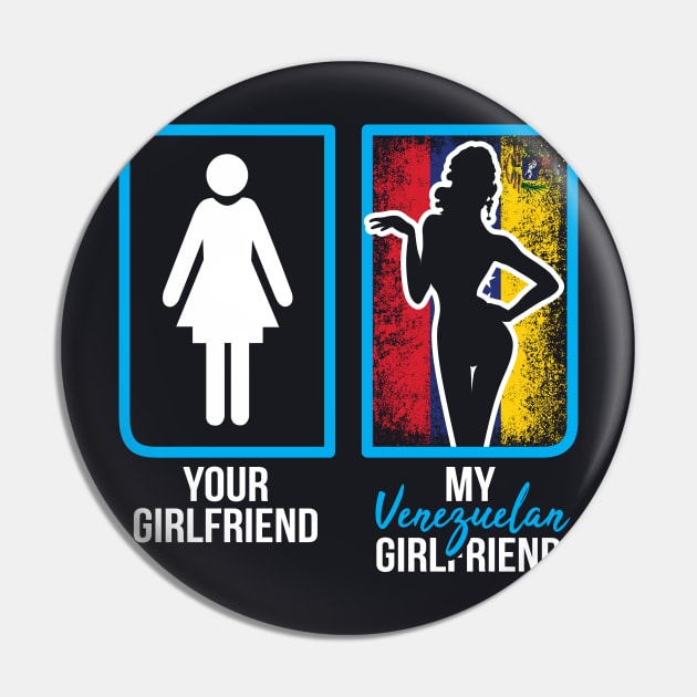 venezuelan girlfriend Pin by ThyShirtProject - Affiliate