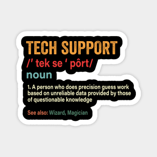 Tech Support Definition - Funny Computer Nerd Magnet