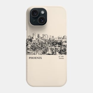 Phoenix - Arizona Phone Case