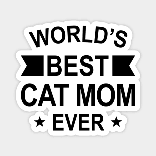 World’s Best Cat Mom Ever Black Typography Magnet