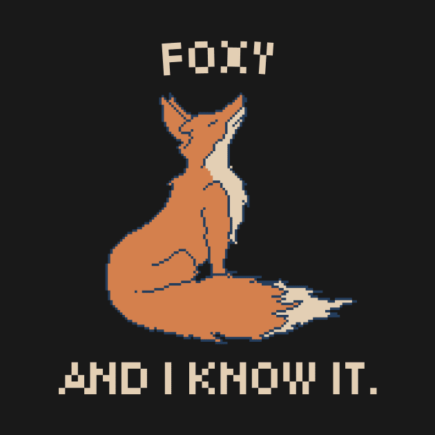 Foxy and I Know It. 8-Bit Pixel Art Fox by pxlboy