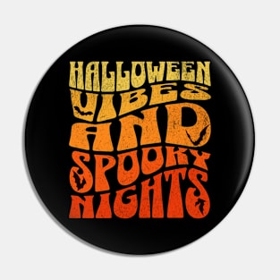 Halloween Vibes Pin