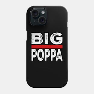 Big Pappa Phone Case