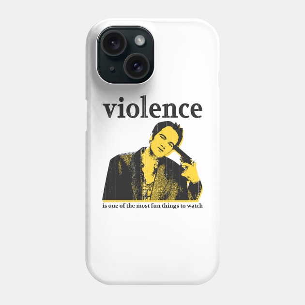 i choose violence quentin tarantino quote Phone Case by psninetynine