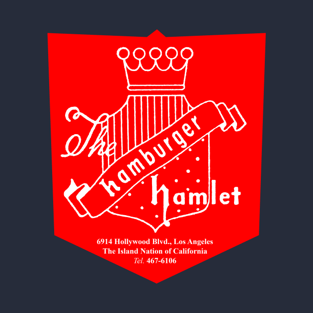 The Hamburger Hamlet by Ted's Shirts