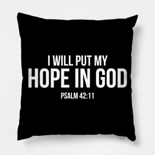 I Will Put My Hope In God Christian Design Pillow