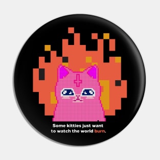 watch the world burn Pin