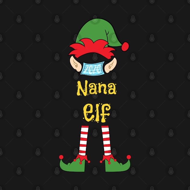 2020 Masked Christmas Elf Family Group Matching Shirts -  Nana by Funkrafstik