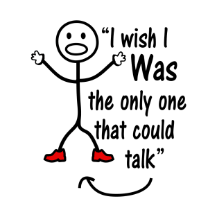 I Wish To Talk T-Shirt