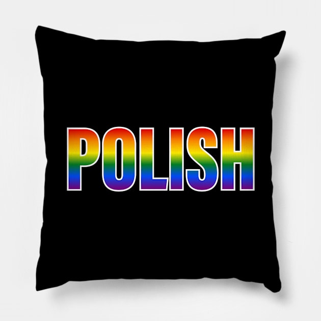 Rainbow Polish LGBTQ Pride Pillow by Rainbow Nation