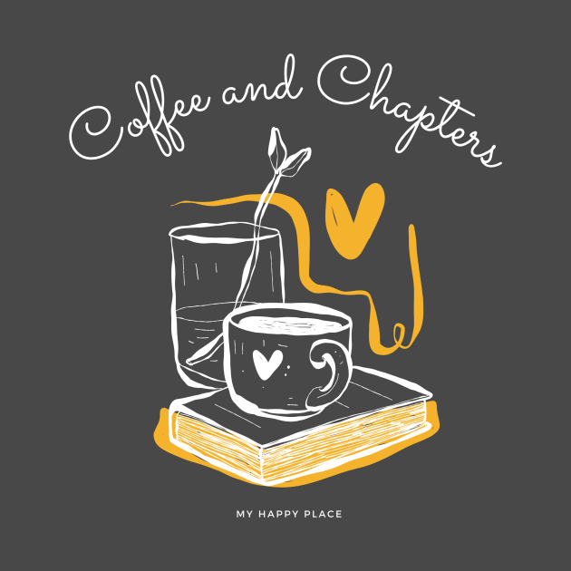 Coffee and Chapters, my happy place by KJ PhotoWorks & Design