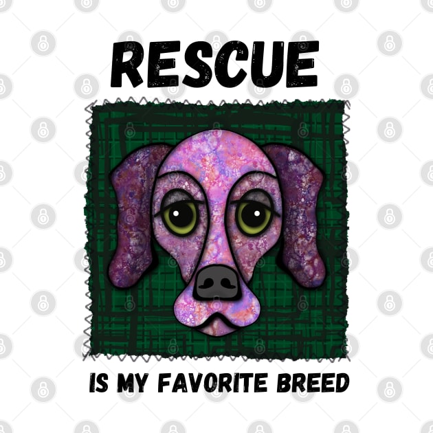 Rescue Is My Favorite Breed Dark Green Pink Dog by Quirky And Funny Animals