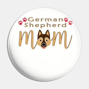 German Shepherd Mom Gifts Pin