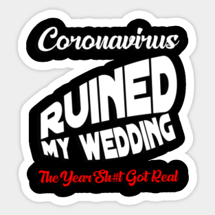 Ruined My Marriage Stickers Teepublic