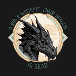 A rider without their dragon T-Shirt