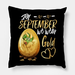 In September We Wear Gold Trex Childhood Cancer Awareness Pillow