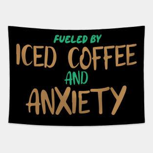 Fueled by Iced Coffee and Anxiety Tapestry