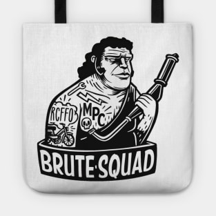 Brute squad Tote